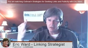 Link Building Strategies Q/A Live with Eric Ward aka LinkMoses